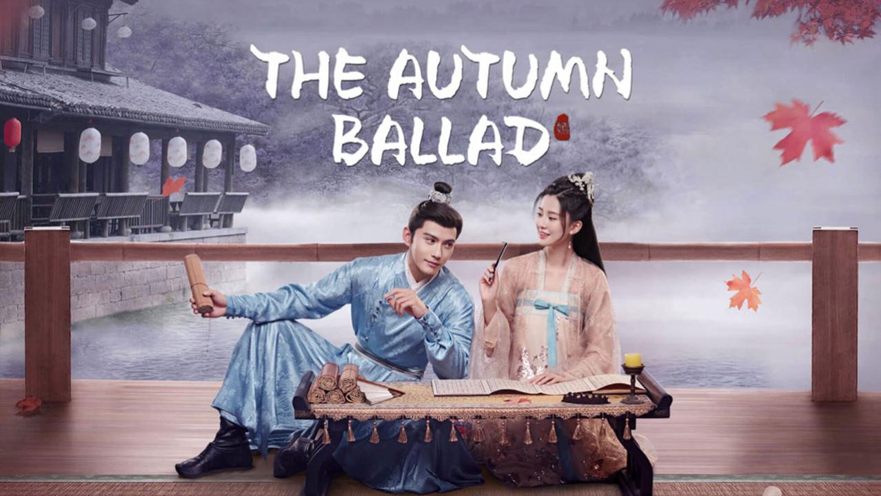 مسلسل The Autumn Ballad الحلقة 1 الاولي مترجمة